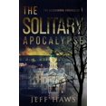 thumbnail image 1 of The Alessandra Chronicles: The Solitary Apocalypse (Paperback), 1 of 1