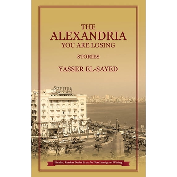 Pre-Owned The Alexandria You Are Losing, 9781647132606, 1647132606, Paperback,