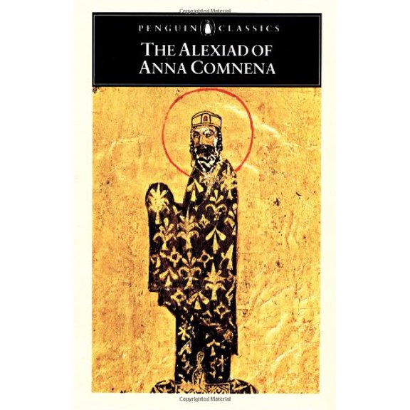 Pre-Owned The Alexiad of Anna Comnena: 4 (Paperback) 0140442154 9780140442151
