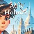 thumbnail image 1 of The Alfie Holmes Alfie Holmes and the Mystery of the Digital Riddle, (Paperback), 1 of 1