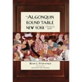 thumbnail image 1 of Pre-Owned The Algonquin Round Table New York: A Historical Guide (Paperback) 1493049445 9781493049448, 1 of 1
