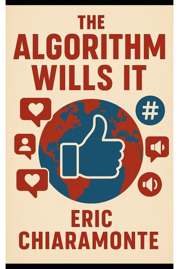 The Algorithm Wills It, (Paperback)