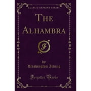 The Alhambra Classic Reprint