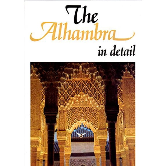 Pre-Owned The Alhambra In Detail Paperback