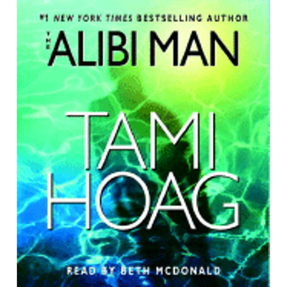 Pre-Owned The Alibi Man (Audiobook 9780553712599) by Tami Hoag, Beth McDonald