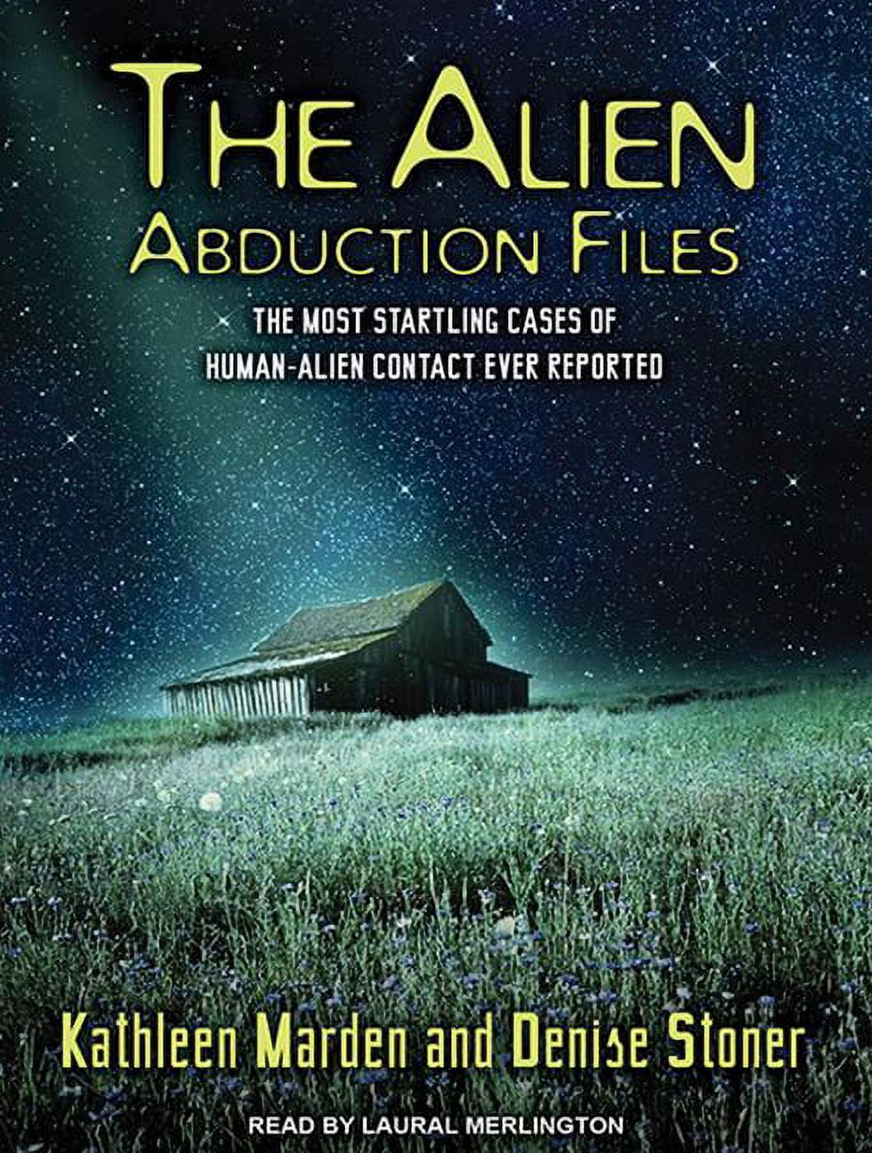 The Alien Abduction Files (Audiobook)