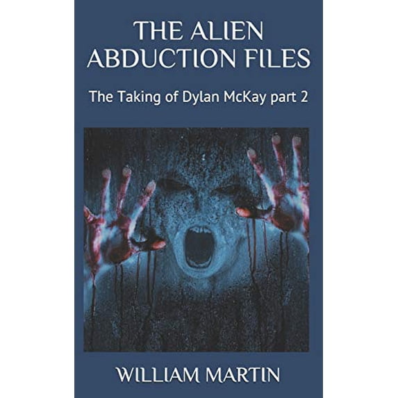The Alien Abduction Files: The Taking of Dylan McKay Part 2