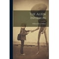 thumbnail image 1 of The Alien Invasion (Paperback), 1 of 1