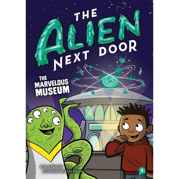 Alien Next Door The Alien Next Door 9: The Marvelous Museum, (Paperback)