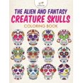 thumbnail image 1 of The Alien and Fantasy Creature Skulls Coloring Book, (Paperback), 1 of 1