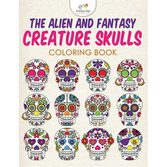 The Alien and Fantasy Creature Skulls Coloring Book (Paperback)