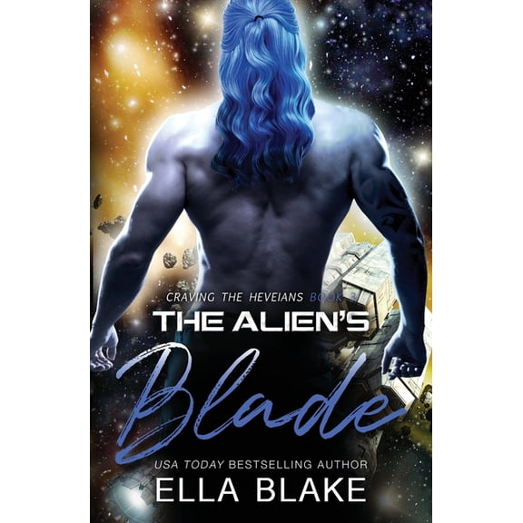 Craving the Heveians The Alien's Blade: A Sci-Fi Alien Romance, Book 3, (Paperback)