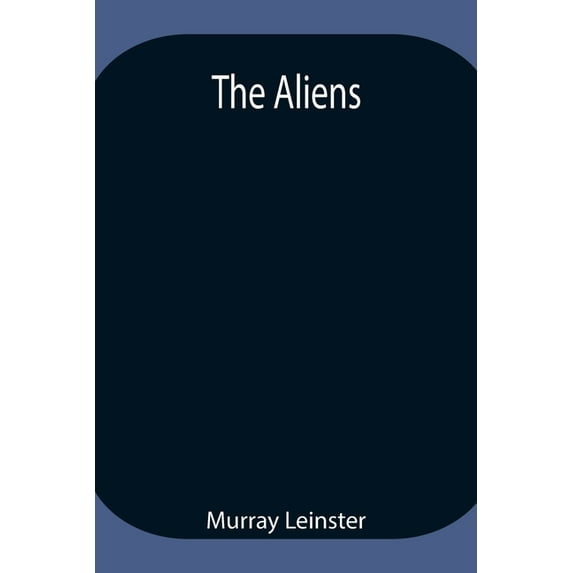 The Aliens, (Paperback)