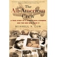 thumbnail image 1 of The All-American Crew: A True Story of a World War II Bomber and the Men Who Flew It, (Paperback), 1 of 1