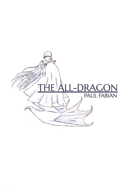The All-Dragon, (Paperback)