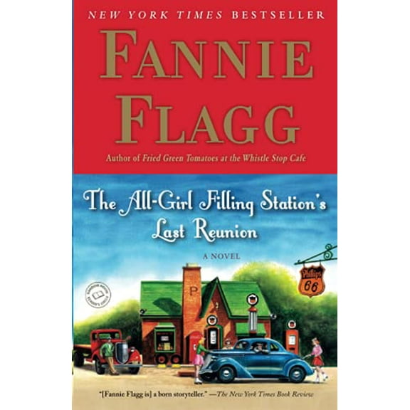Pre-Owned The All-Girl Filling Station's Last Reunion (Paperback) 0812977173 9780812977172