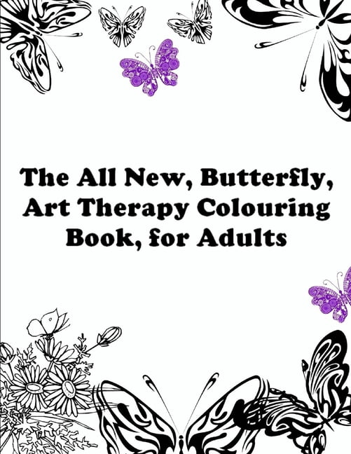 The All New, Butterfly, Art Therapy Coloring Book, for Adults (Paperback)