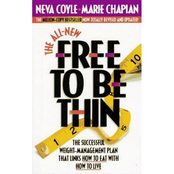 Pre-Owned The All New Free to Be Thin (Paperback) 1556615345 9781556615344