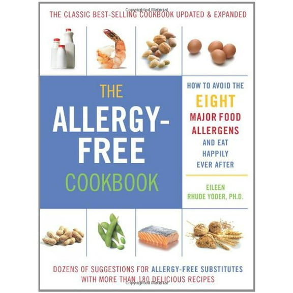 Pre-Owned The Allergy-Free Cookbook: More than 150 Delicious Recipes for a Happy and Healthy Diet (Paperback) 0762433493 9780762433490