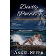 thumbnail image 1 of Deadly Paradise The Alluring Love Collection Volume 2 Paperback 1974277143 9781974277148 Angel Sefer, 1 of 1