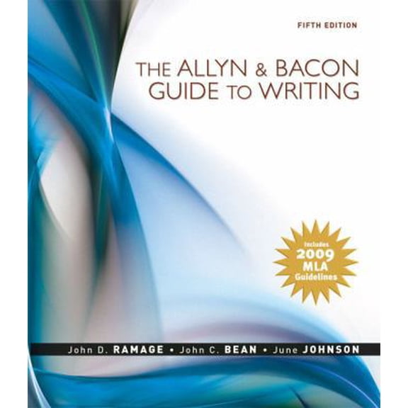 Pre-Owned The Allyn & Bacon Guide to Writing: MLA Update Edition (5th Edition) (Unknown) 0205741754 9780205741755