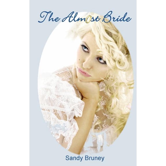 The Almost Bride