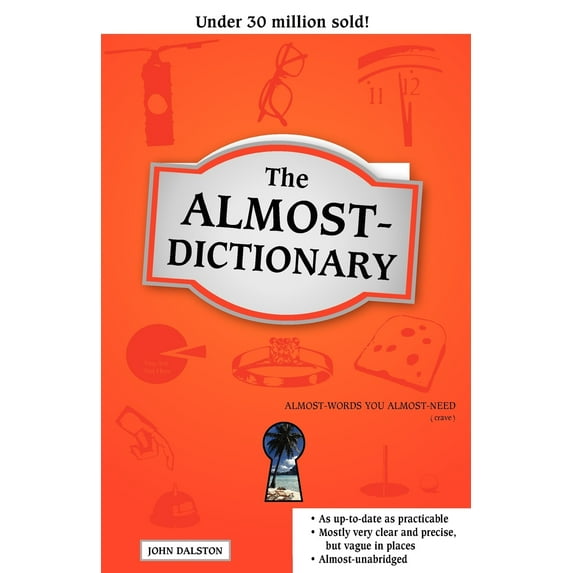 The Almost-Dictionary (Paperback)