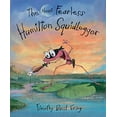 thumbnail image 1 of Pre-Owned The Almost Fearless Hamilton Squidlegger (Hardcover) 0763623571 9780763623579, 1 of 1