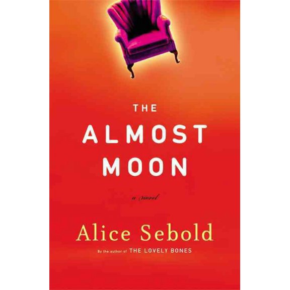 Pre-Owned The Almost Moon (Hardcover) 0316677469 9780316677462
