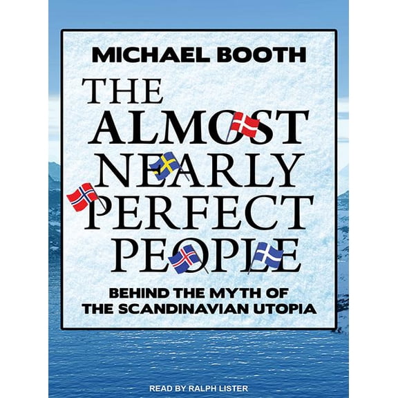 The Almost Nearly Perfect People (Audiobook)