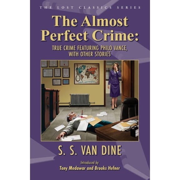 The Almost Perfect Crime: True Crime Featuring Philo Vance, With Other Stories, (Paperback)