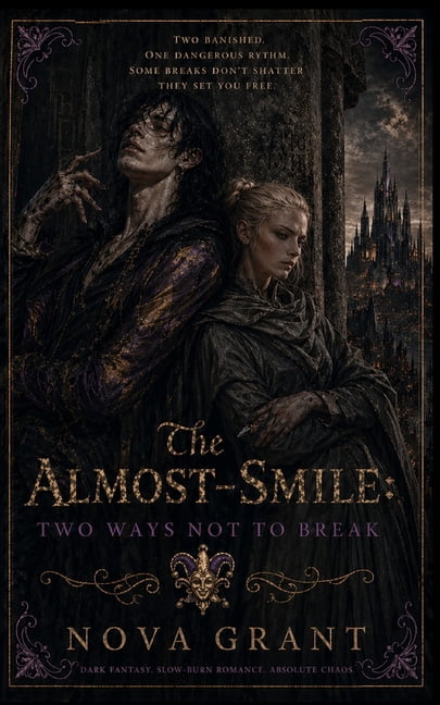 The Almost-smile: Two Ways Not to Break, (Paperback)