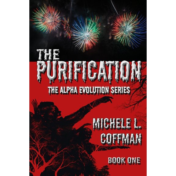 The Alpha Evolution The Purification: Book One in The Alpha Evolution Series, Book 1, (Paperback)