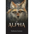 thumbnail image 1 of The Alpha, (Hardcover), 1 of 1