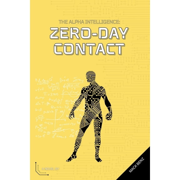 The Alpha Intelligence Zero-day Contact, Book 1, (Paperback)