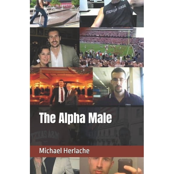 The Alpha Male, (Paperback)