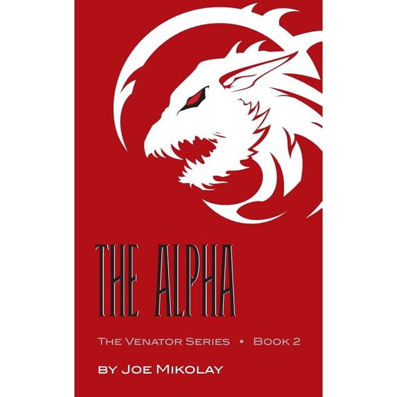Pre-Owned The Alpha (Paperback) by Joe Mikolay