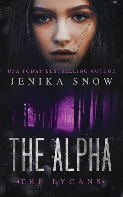 The Alpha (The Lycans, 4), (Paperback)