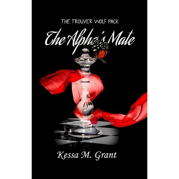 Thtrouver Wolf Pack The Alpha's Mate, Book 1, (Paperback)