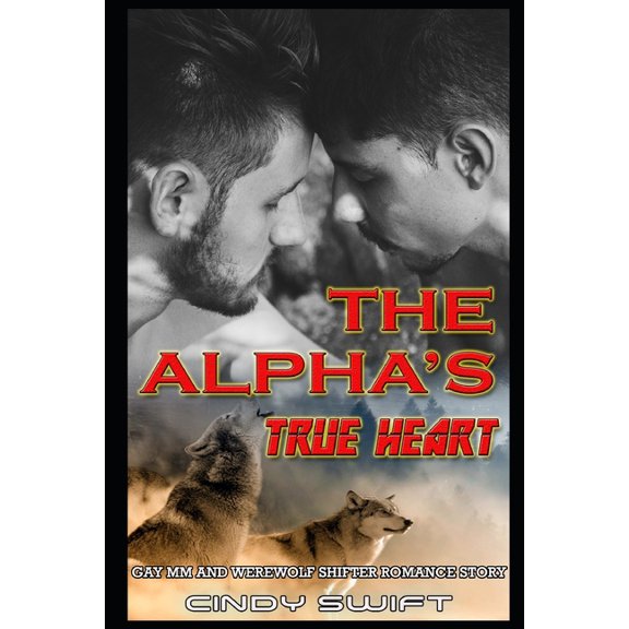 The Alpha's True Heart