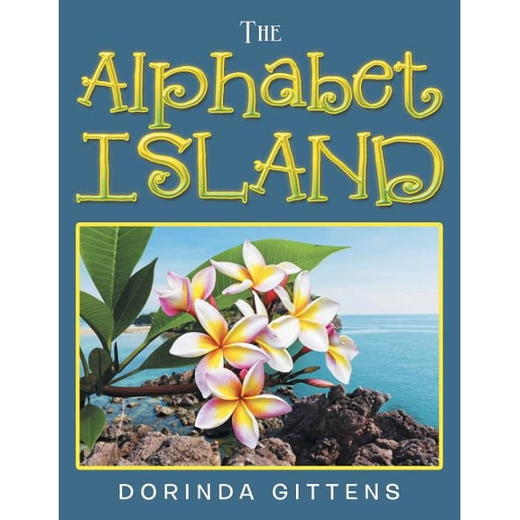 The Alphabet Island, (Paperback)