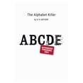 thumbnail image 1 of The Alphabet Killer, (Paperback), 1 of 1