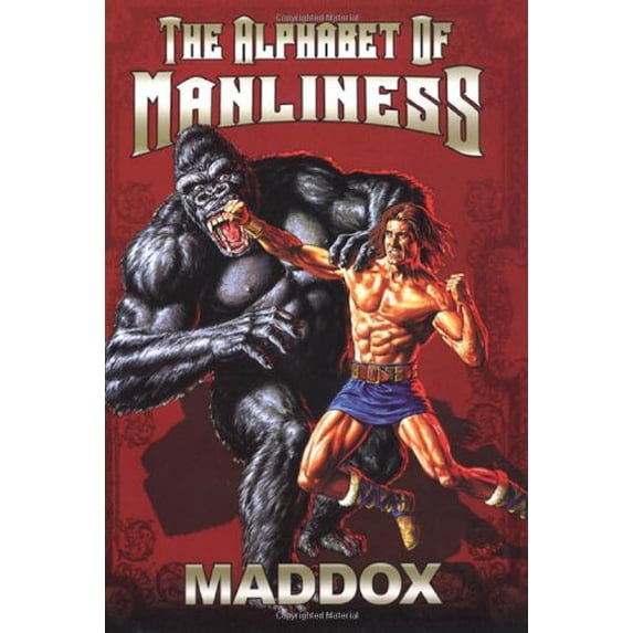 Pre-Owned The Alphabet Of Manliness (Hardcover) 080652720X 9780806527208