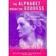 thumbnail image 1 of Pre-Owned The Alphabet Versus the Goddess: Male Wods and Female Images (Hardcover) 0713992972 9780713992977, 1 of 1