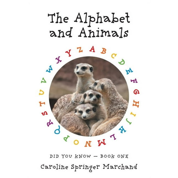 Did You Know The Alphabet and Animals, (Paperback)