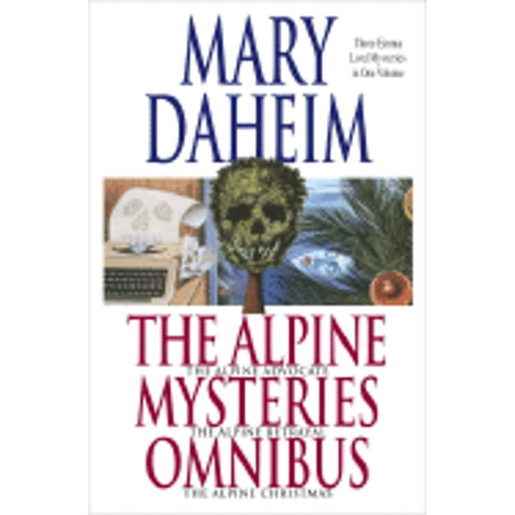 Pre-Owned The Alpine Mysteries Omnibus: The Alpine Advocate, the Alpine Betrayal, the Alpine Christmas (Hardcover) 051722853X 9780517228531