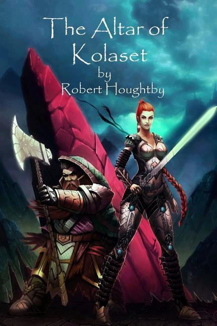 The Altar of Kolaset (Paperback) by Robert Houghtby