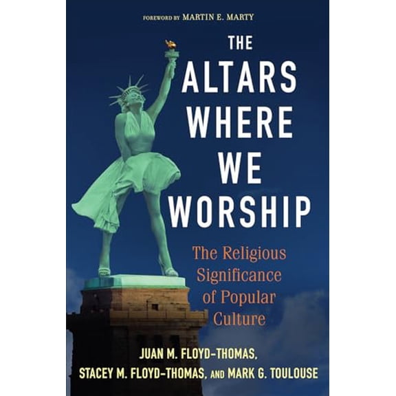 Pre-Owned The Altars Where We Worship (Paperback) 0664235158 9780664235154