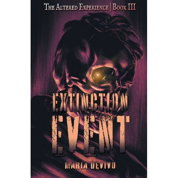 The Altered Experience Extinction Event, Book 3, (Paperback)
