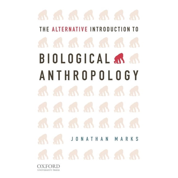 Pre-Owned Alternative Introduction to Biological Anthropology (Paperback)